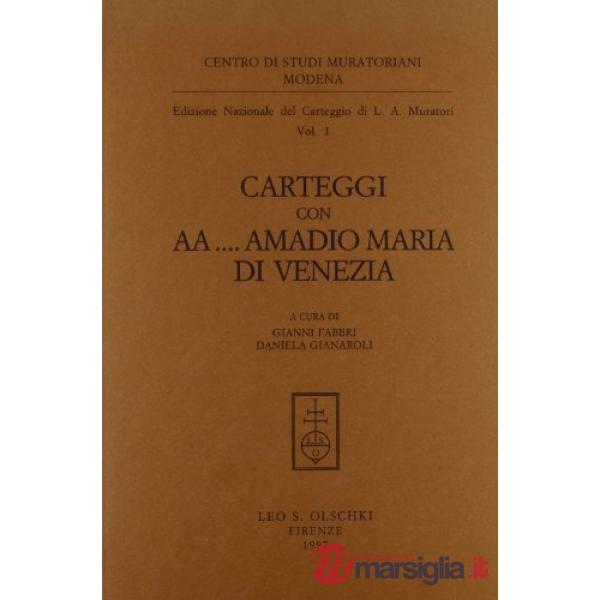 Carteggio con AA... Amadio Maria di Venezia