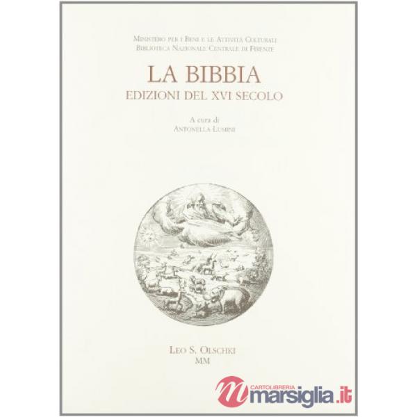 Bibbia. Edizioni del XVI secolo (La)