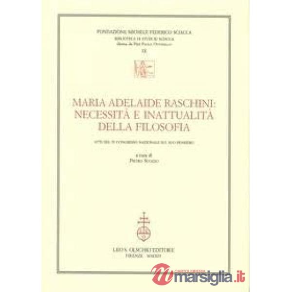 Maria Adelaide Raschini: necessità e inattualità della fisolofia