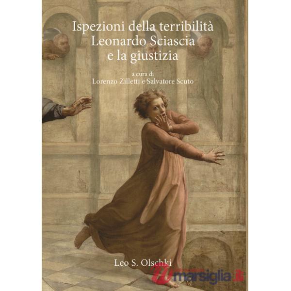 Ispezioni della terribilità. Leonardo Sciascia e la giustizia