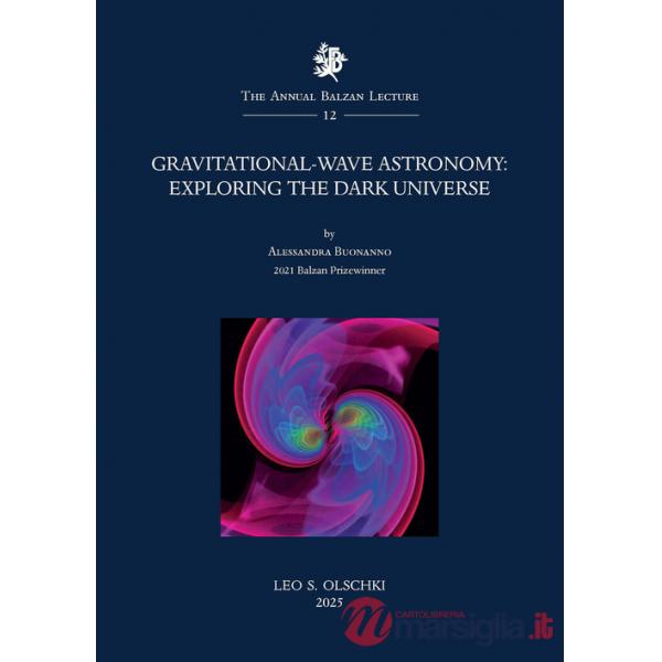 Gravitational-wave astronomy. Exploring the dark universe