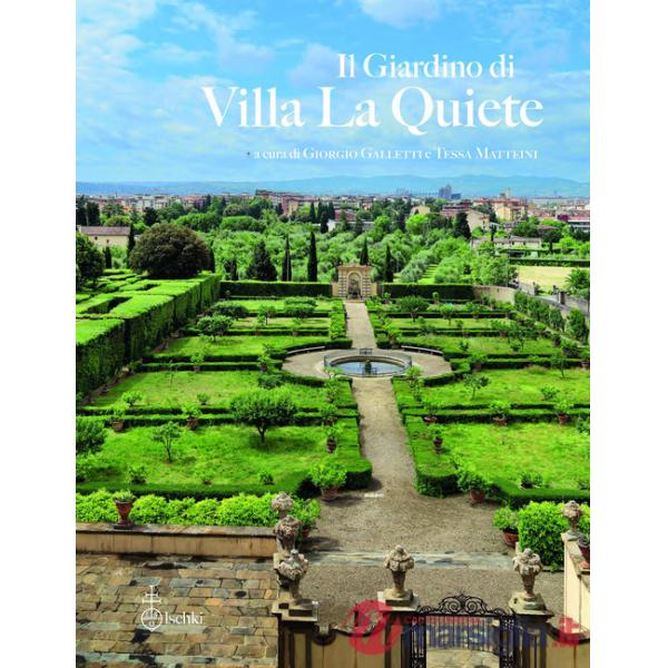 Giardino di Villa La Quiete. Strumenti ed esplorazioni interdisciplinari per la conservazione attiva (Il)