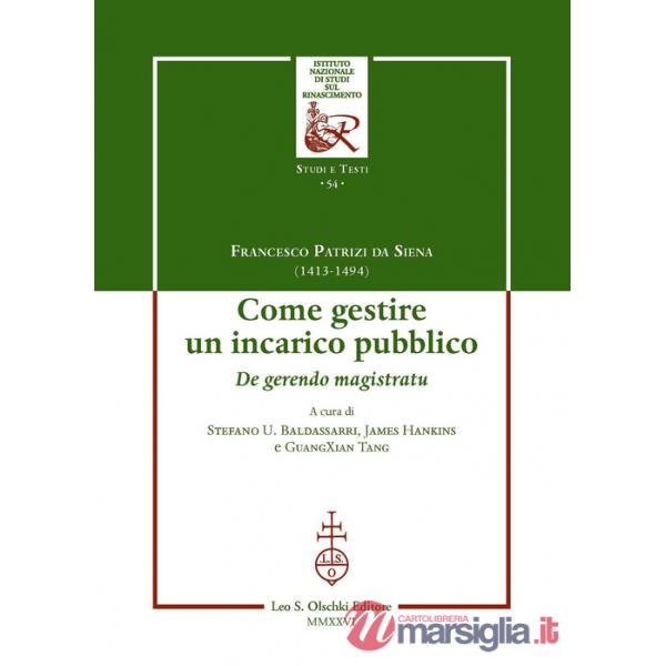 Come gestire un incarico pubblico. De gerendo magistratu. Ediz. italiana, latina e inglese