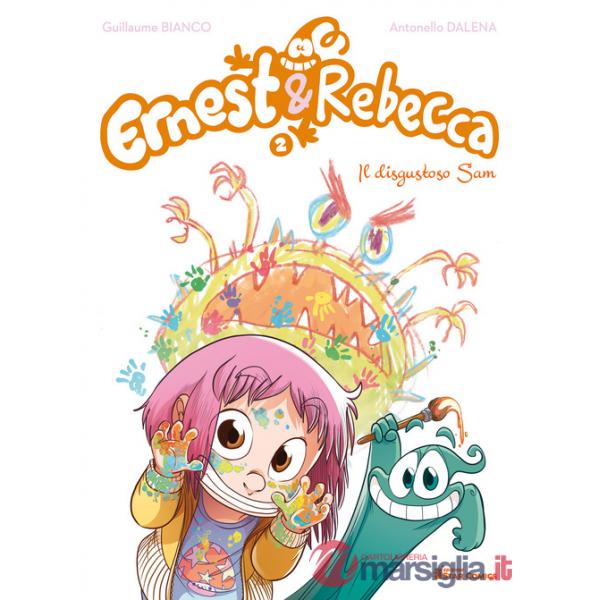Ernest & Rebecca. Vol. 2: Il disgustoso Sam