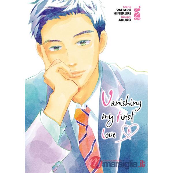 Vanishing my first love. Vol. 8