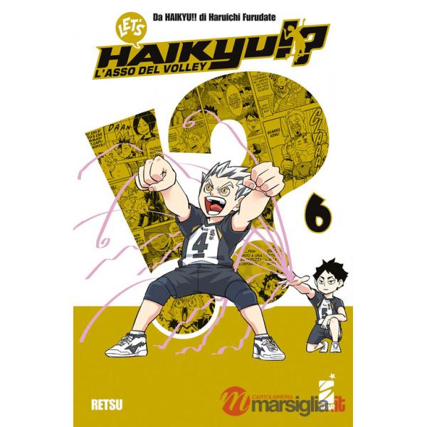 Let's haikyu!? L'asso del volley. Vol. 6