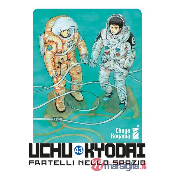 Uchu Kyodai. Fratelli nello spazio. Vol. 43