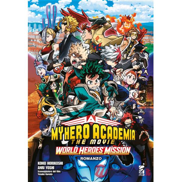 World heroes' mission. My Hero Academia. The movie
