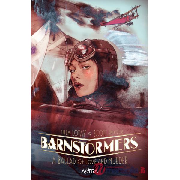 Barnstormers: a ballad of love and murder
