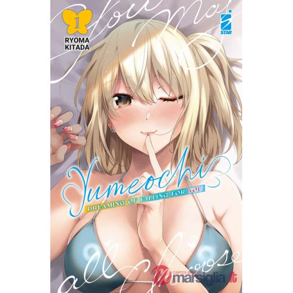Yumeochi: dreaming of falling for you. Ediz. variant. Vol. 1