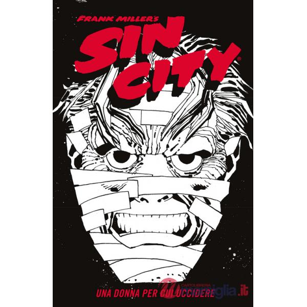 Donna per cui uccidere. Sin city (Una). Vol. 2