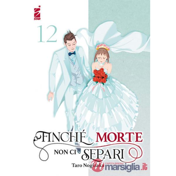 Finché morte non ci separi. Vol. 12