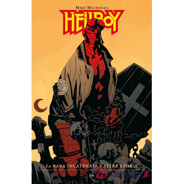 Bara incatenata e altre storie. Hellboy (La). Vol. 3