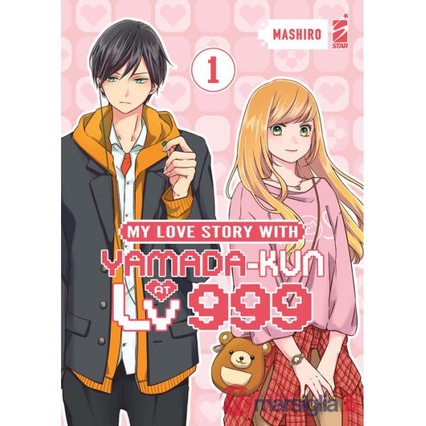 My love story with Yamada-kun at lv999. Vol. 1