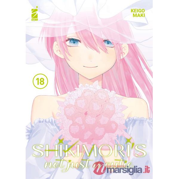 Shikimori's not just a cutie. Vol. 18