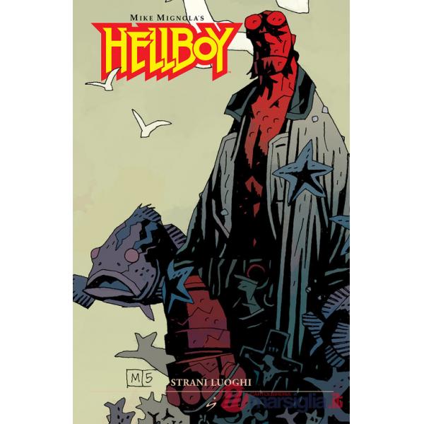 Strani luoghi. Hellboy. Vol. 6