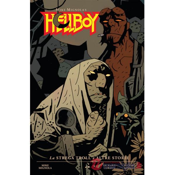 Strega troll e altre storie. Hellboy (La). Vol. 7