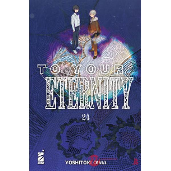 To your eternity. Vol. 24
