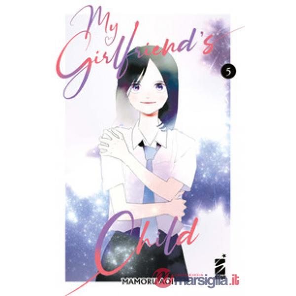 My girlfriend's child. Vol. 5