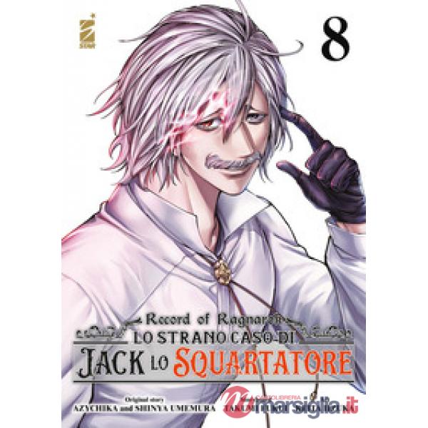 Record of Ragnarok. Lo strano caso di Jack lo squartatore. Vol. 8