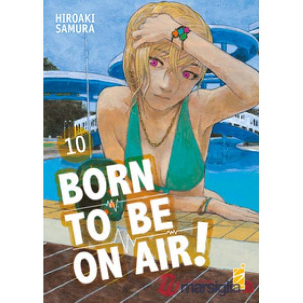 Born to be on air!. Vol. 10