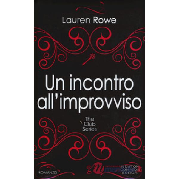 Incontro all'improvviso. The Club series (Un)