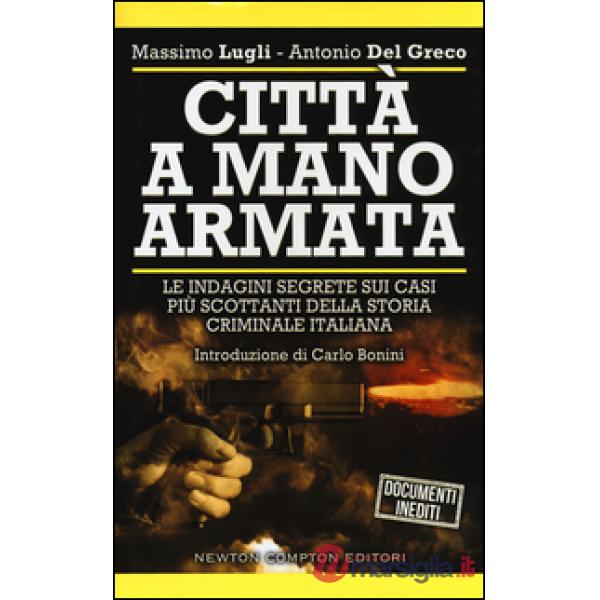 Città a mano armata