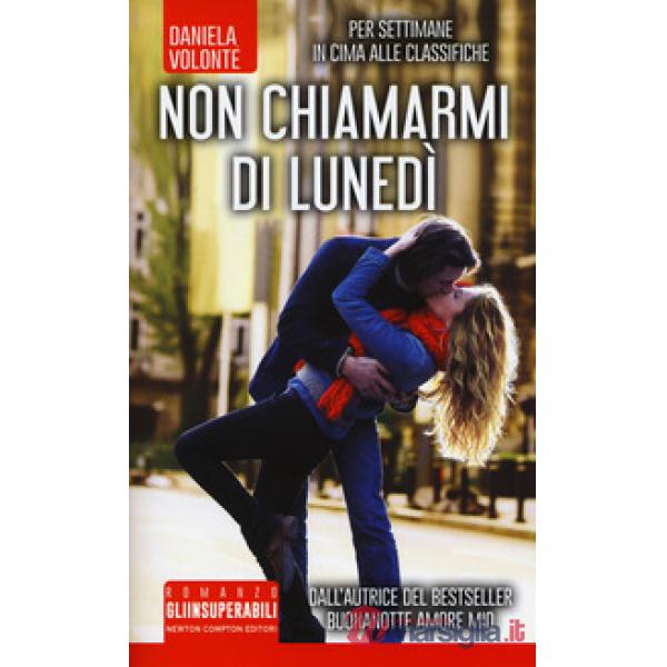 Non chiamarmi di lunedì