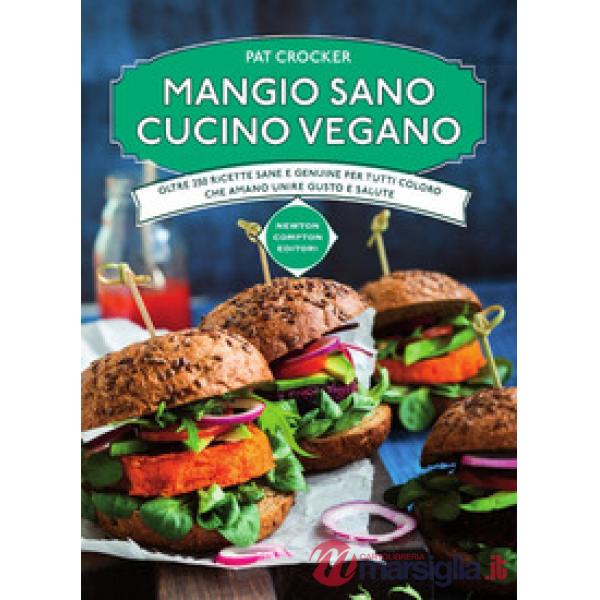 Mangio sano cucino vegano