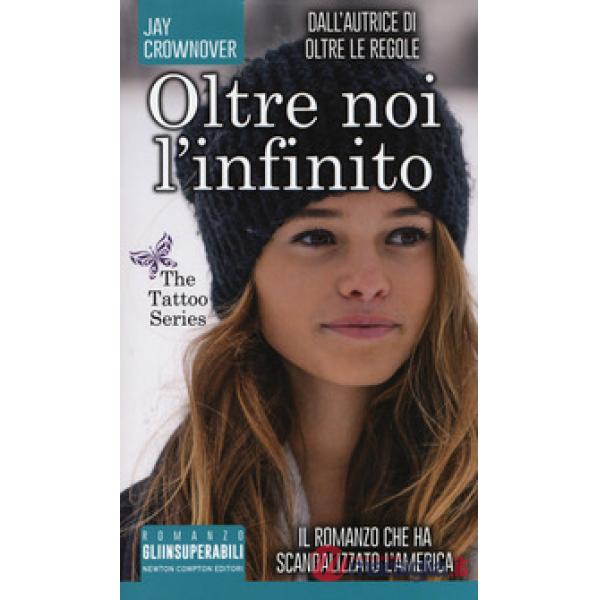 Oltre noi l'infinito. The tattoo series