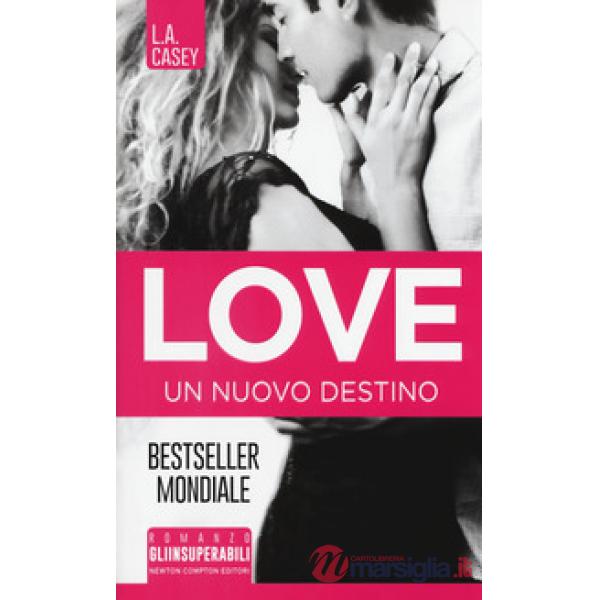 Nuovo destino. Love (Un)