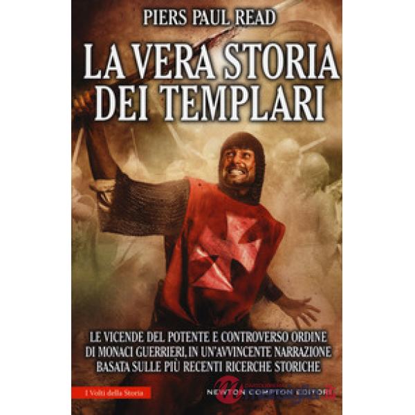 Vera storia dei Templari (La)