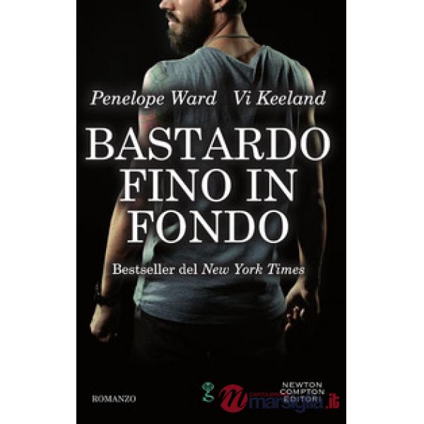 Bastardo fino in fondo
