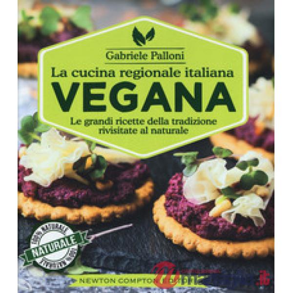Cucina regionale italiana vegana (La)