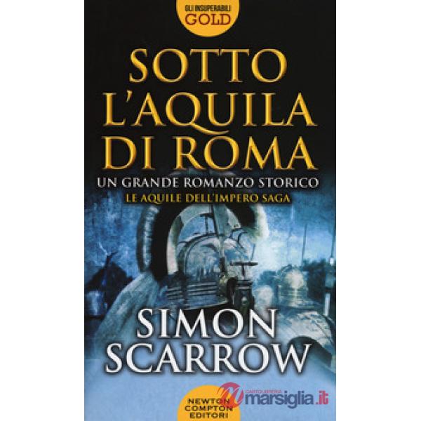 Sotto l'aquila di Roma