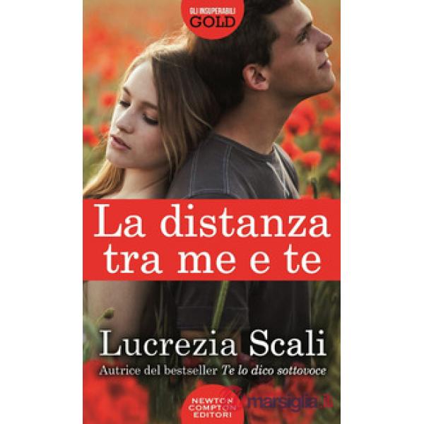 Distanza tra me e te (La)