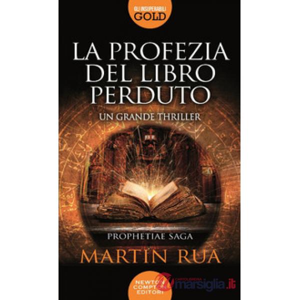 Profezia del libro perduto. Prophetiae saga (La)