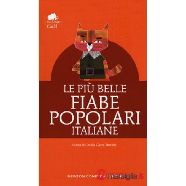 Più belle fiabe popolari italiane (Le)