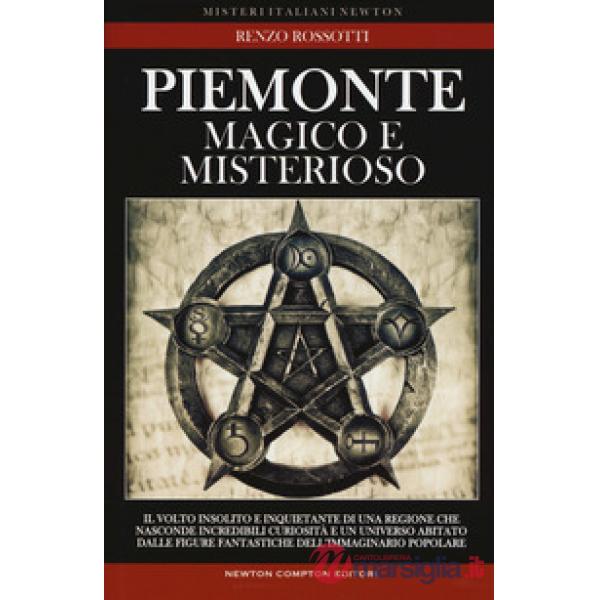 Piemonte magico e misterioso