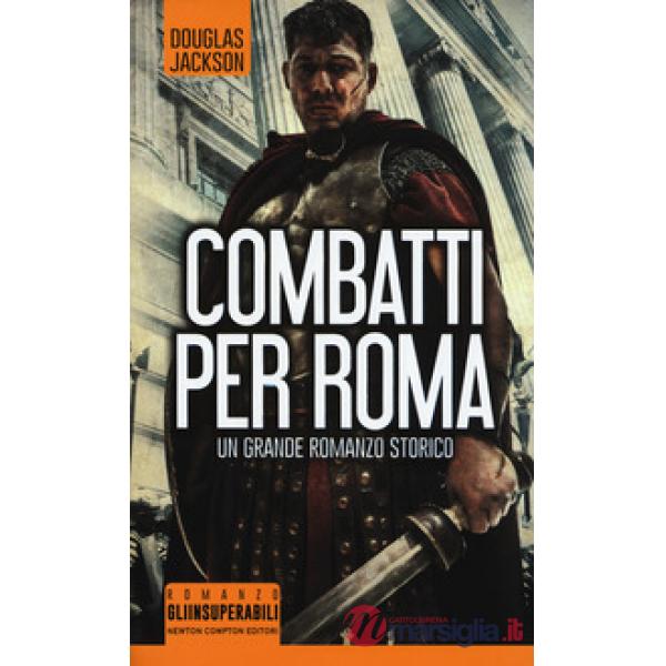 Combatti per Roma