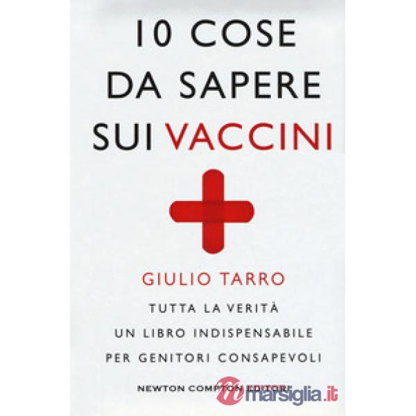 10 cose da sapere sui vaccini