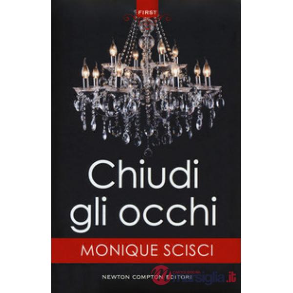 Chiudi gli occhi