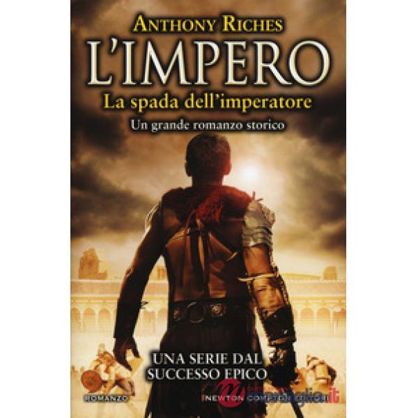 Spada dell'imperatore. L'impero (La)