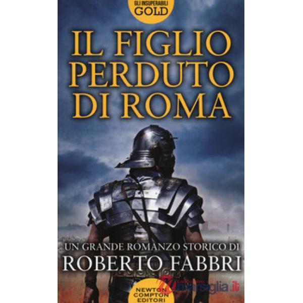 Figlio perduto di Roma (Il)