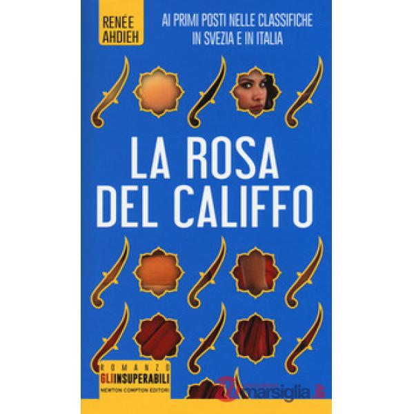 Rosa del califfo (La)