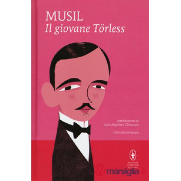 Giovane Törless. Ediz. integrale (Il)