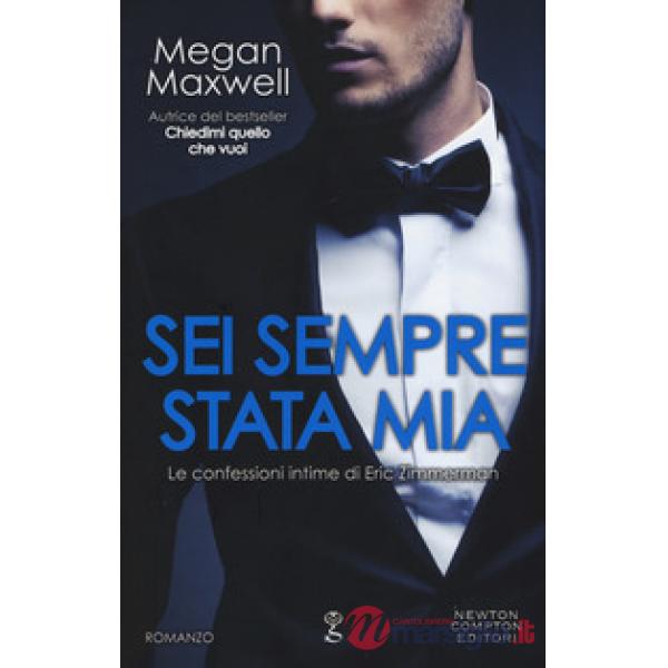 Sei sempre stata mia
