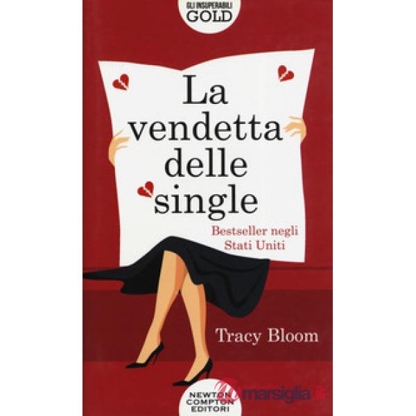 Vendetta delle single (La)