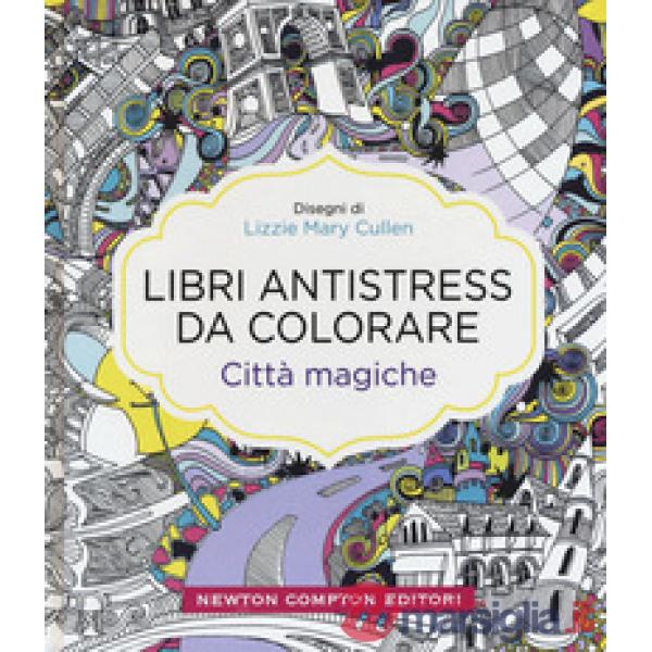 Città magiche. Libri antistress da colorare