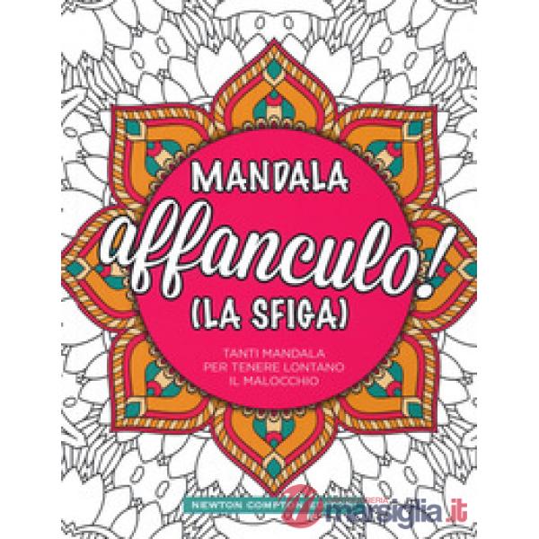 Mandala affanculo! (La sfiga)